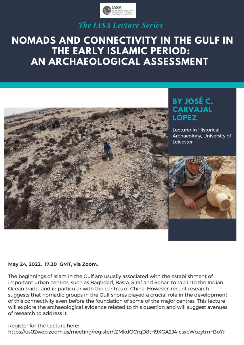 IASArabia's tweet photo. Register now for our next lecture, Nomads and connectivity in the Gulf in the Early Islamic Period: An Archaeological Assessment, by Jose C. Carvajal Lopez (@trowelledarch). 

Register at:

https://t.co/eVgeknx49J https://t.co/oi5hgbrifD