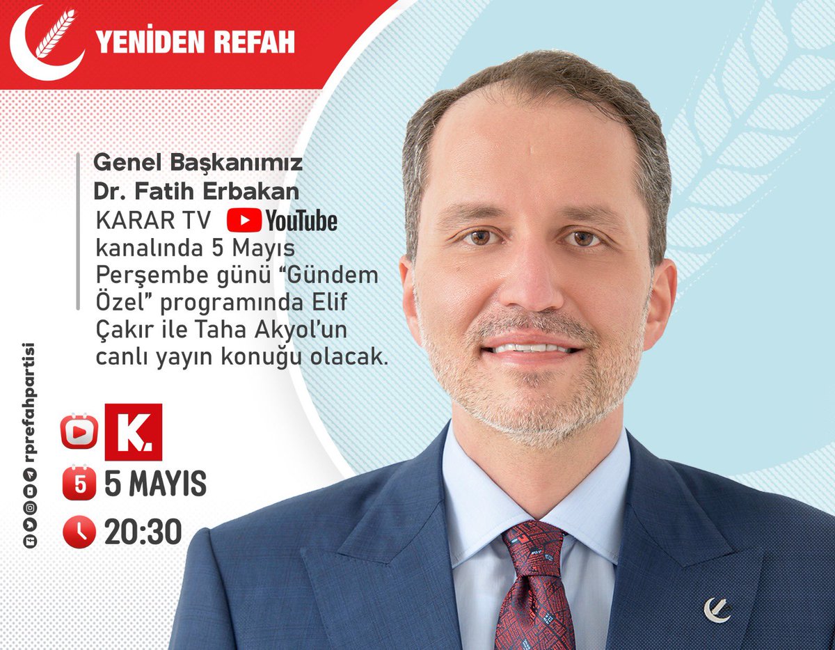 Genel Başkanımız Dr. Fatih Erbakan Karar TV YouTube kanalında bu akşam saat 20:30’da ‘Gündem Özel’ programında Elif Çakır ile Taha Akyol’un canlı yayın konuğu olacak.