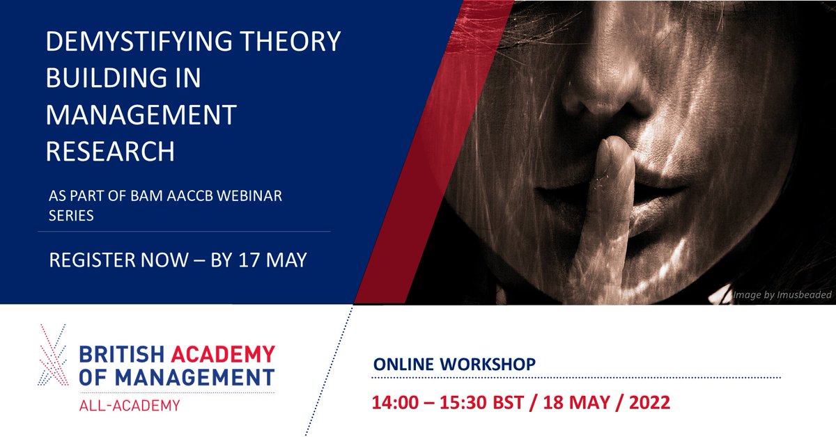 Want to hear more about #theory building process within #management #research? Join us for this webinar will explore the role of theory building  and discuss design principles that can contribute to the quality of the product of the theorising process. bit.ly/3MvVPrp