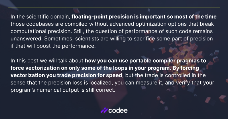 codee_com's tweet image. #CodeePerformanceTip: Performance and numerical precision, do they go together? 

From our blog about portable compiler pragmas and how you can use them to improve the speed of your program with minimal reduction in performance: codee.com/trade-precisio… 👇