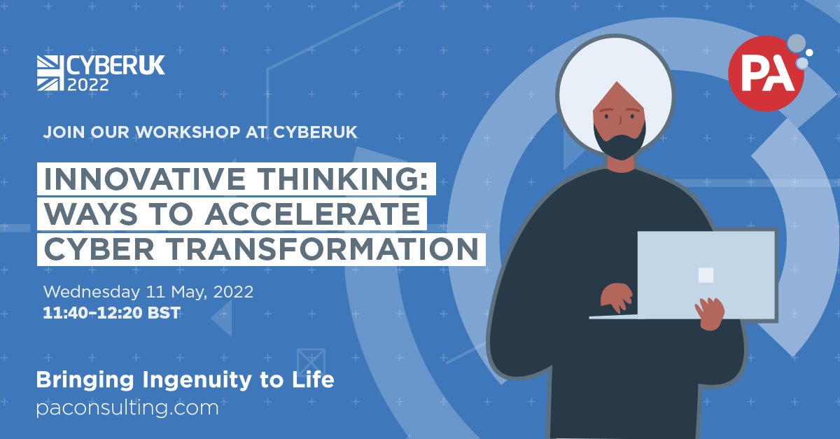 PA_Consulting's tweet photo. Are you coming to #CYBERUK22? Join our cyber and digital experts for a workshop on 11 May. We'll challenge your thinking, to break out of the #cyber silo and engage across departments, accelerating #CyberTransformation >> https://t.co/nvCcQ4n6XV 

@CYBERUKevents @NCSC https://t.co/xF6oyJlxC2