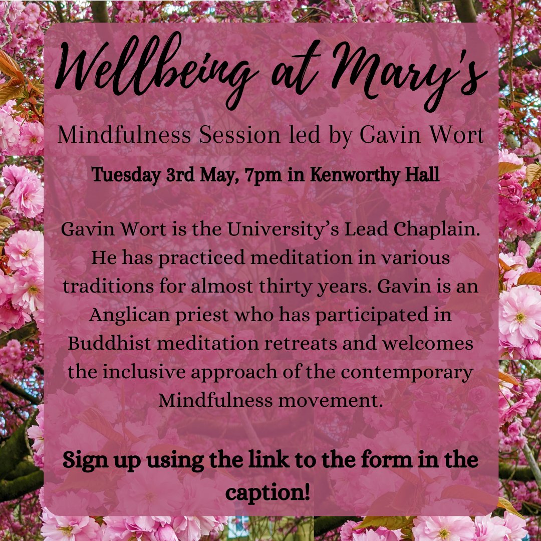 St Mary's College (@stmarysofficial) on Twitter photo TONIGHT! WELLBEING AT MARY'S: MINDFULNESS SESSION WITH DURHAM UNIVERSITY'S LEAD CHAPLAIN GAVIN WORT 🌸
7-8pm in Kenworthy Hall.
Sign up here: forms.office.com/r/A1t9e7pvxG
@RevdGavinWort
<a href="/durham_uni/">Durham University</a>
#wellbeingatmarys #mindfulness TONIGHT! WELLBEING AT MARY'S: MINDFULNESS SESSION WITH DURHAM UNIVERSITY'S LEAD CHAPLAIN GAVIN WORT 🌸
7-8pm in Kenworthy Hall.
Sign up here: forms.office.com/r/A1t9e7pvxG
@RevdGavinWort
<a href="/durham_uni/">Durham University</a>
#wellbeingatmarys #mindfulness
