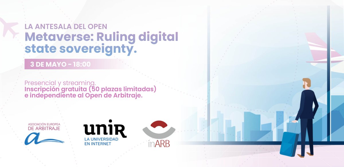 inARBcom's tweet photo. 🚀Hoy se desarrollará una jornada previa al @OpenDeArbitraje  “Metaverse: Ruling digital state sovereignty” con nuestro socio @Seguimundo como maestro de ceremonias, coorganizada por @UNIRuniversidad, @AdeArbitraje e @inARBcom 
Más información del #PreOpen https://t.co/xEytZ1IfbK https://t.co/MSp5te7azo