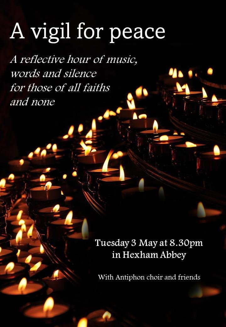 Everyone is welcome to join us for our vigil for peace this evening with Antiphon Choir which begins at 8.30pm.