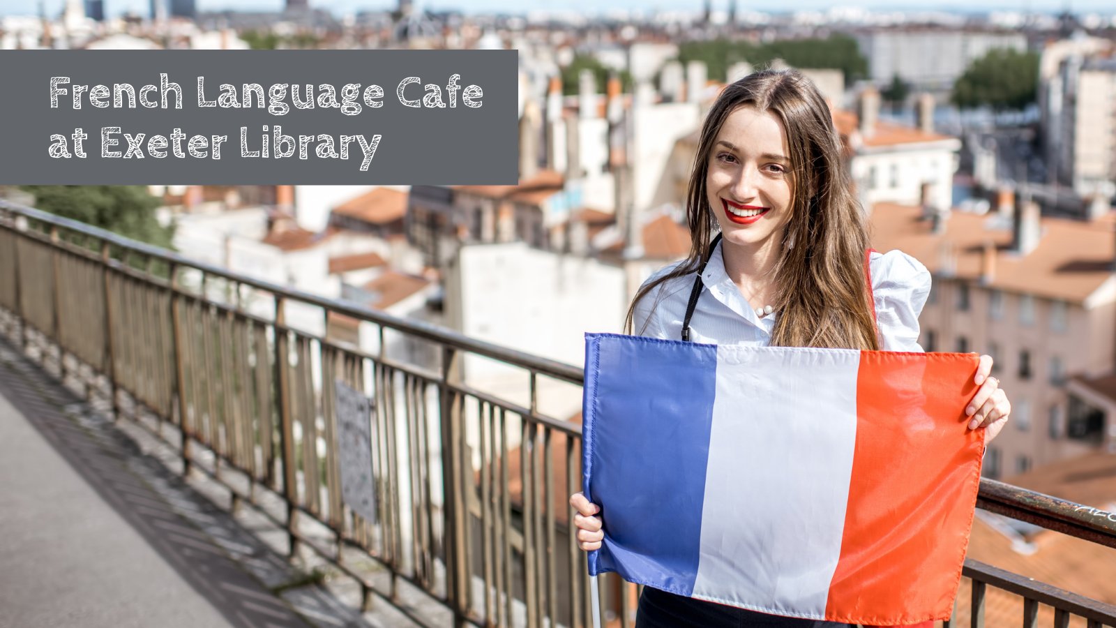French Language Café at Exeter Library on June 12th at 14:00-15:30