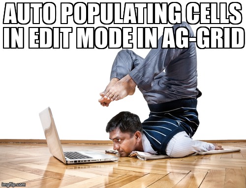 overflow_meme's tweet image. Auto populating cells in edit mode in ag-grid stackoverflow.com/questions/7208… #aggrid #javascript #reactjs #typescript