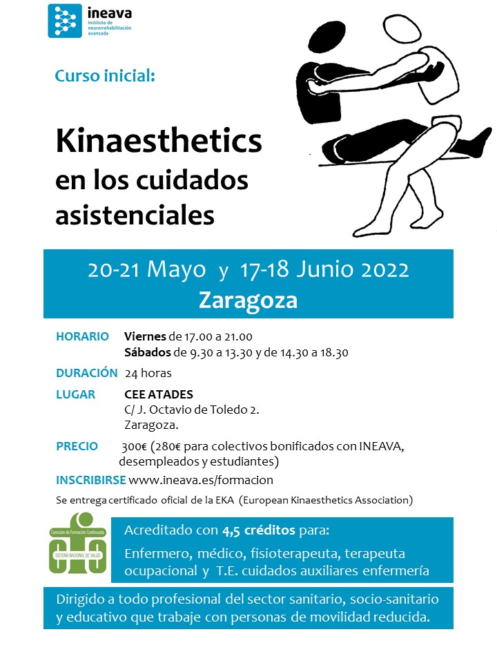 Kinaesthetics en los cuidados asistenciales. PRESENCIAL-ZARAGOZA- Inicio 20 Mayo - mailchi.mp/ineava.es/curs…
