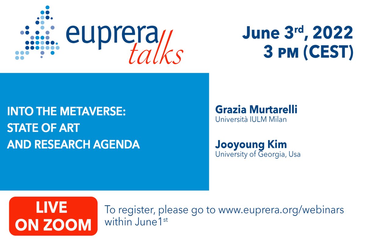 #EUPRERATalks: Join us on 𝗝𝘂𝗻𝗲 𝟯 𝗮𝘁 𝟯 𝗽𝗺 𝗖𝗘𝗦𝗧 with Grazia Murtarelli and Jooyoung Kim for "Into the metaverse: state of art and research agenda". 

Register here: ow.ly/WcAm50IXBYT