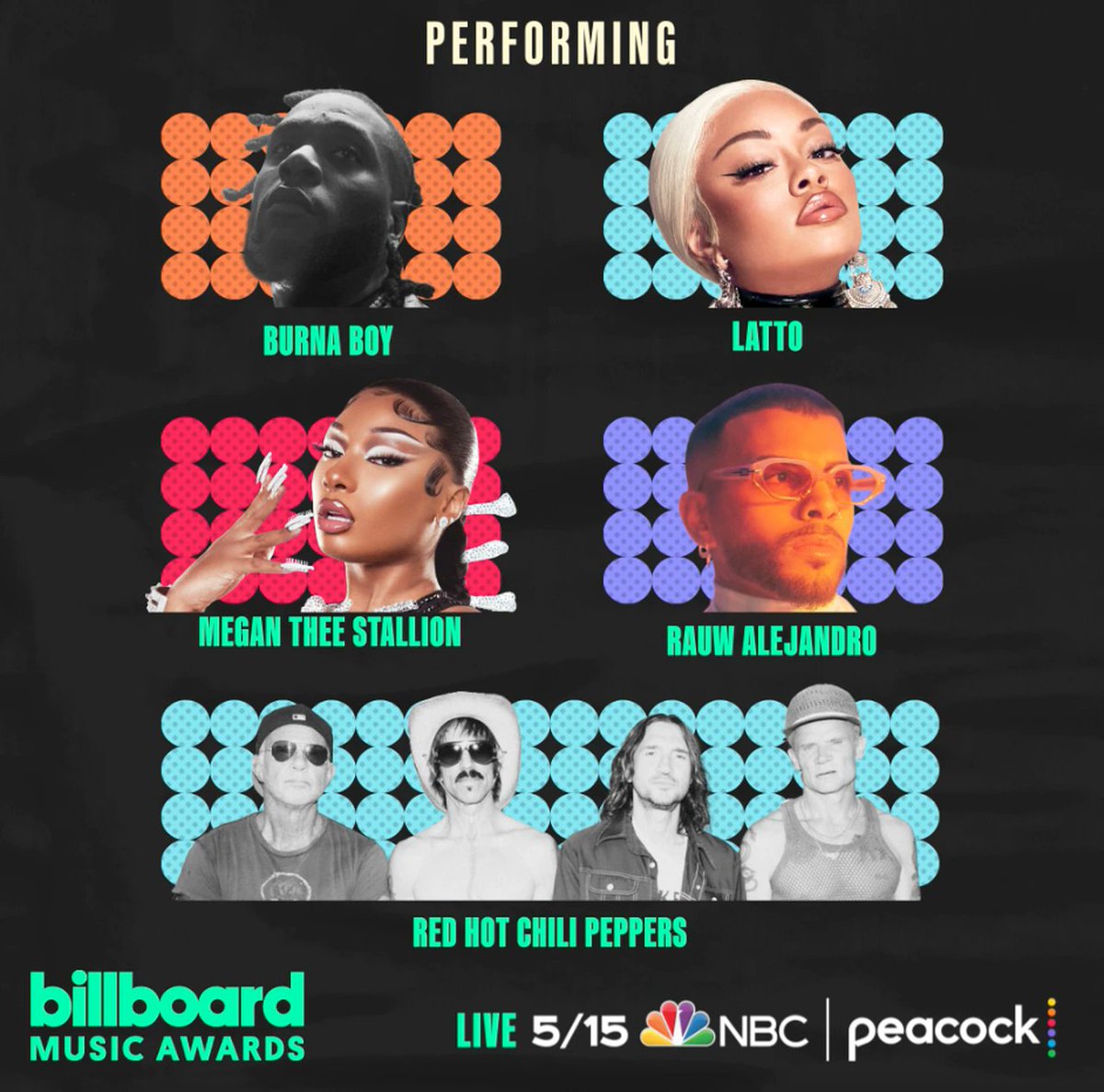 BillboardBbmas's tweet photo. BBMAs 2022 1st set of performances:

- Burna Boy
- Latto
- Megan Thee Stallion
- Rauw Alejandro
- Red Hot Chili Peppers
- Mary J. Blige

#BBMAs https://t.co/8QYeLCDD8F