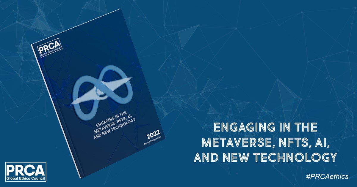 PRCA_HQ's tweet photo. The Metaverse unlocks a playground of discovery and reputational risk, according to our Global Ethics Council's new 35-page Annual Perspective. #PRCAethics

Download report + reaction from @nitinmantri &amp; @marybethwest: https://t.co/n3O1lre8d0 https://t.co/yWaTWqs4mD