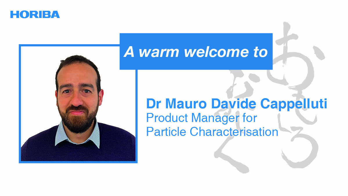 HORIBA_UK's tweet image. We welcome Dr Mauro Cappelluti as our Product Manager for #ParticleCharacterisation. He previously worked in R&amp;amp;D of battery materials. He is our specialist for HORIBA&apos;s laser diffraction and DLS #particle analysers, working with customers to ensure their success. Welcome Mauro!