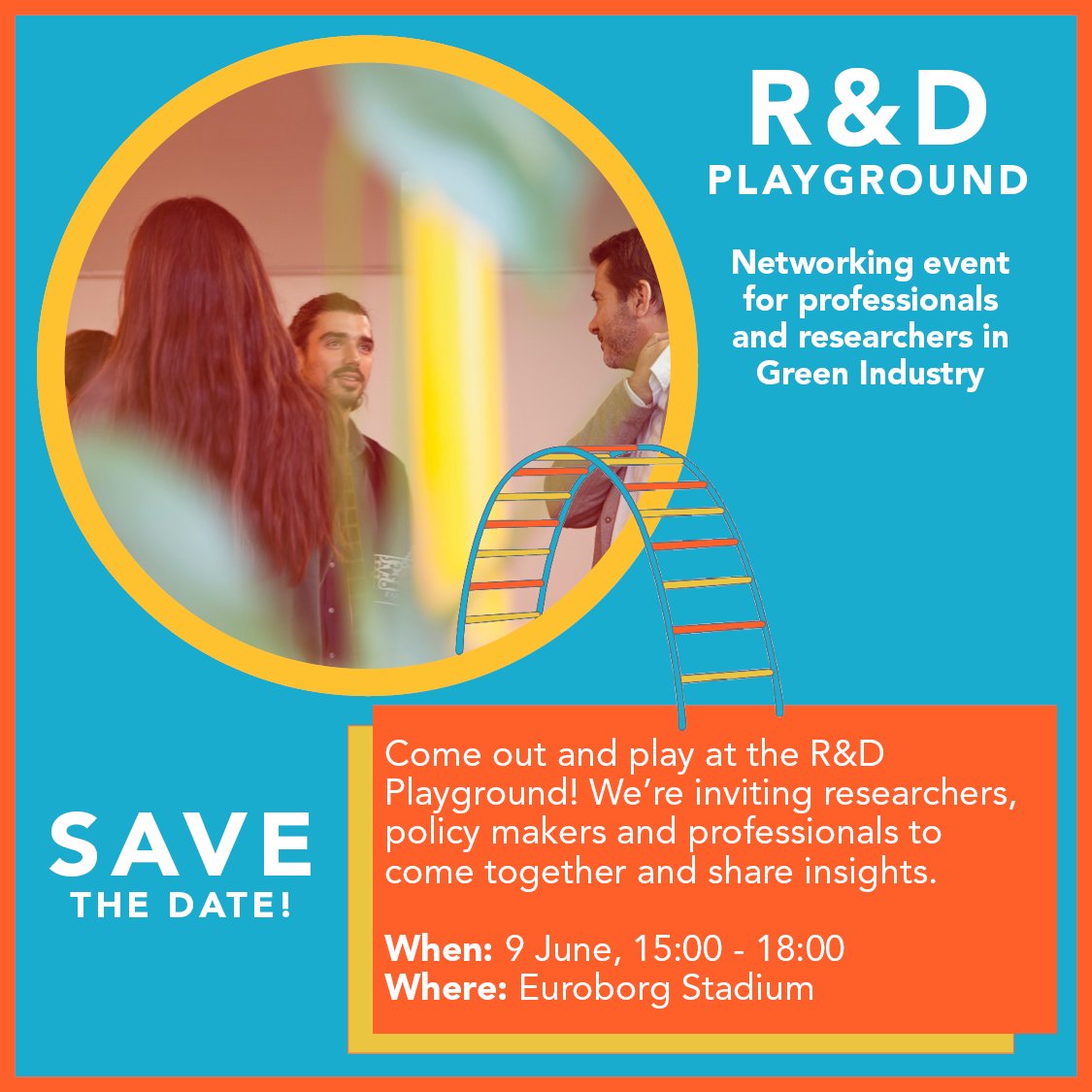 Green Industry: Come and play at the R&amp;D Playground! This initiative invites professionals from companies, government and knowledge institutes to come together and share insights around the topic of Green Industry. Date: 9 June 2022 – sign up here: bit.ly/3MzkgUS