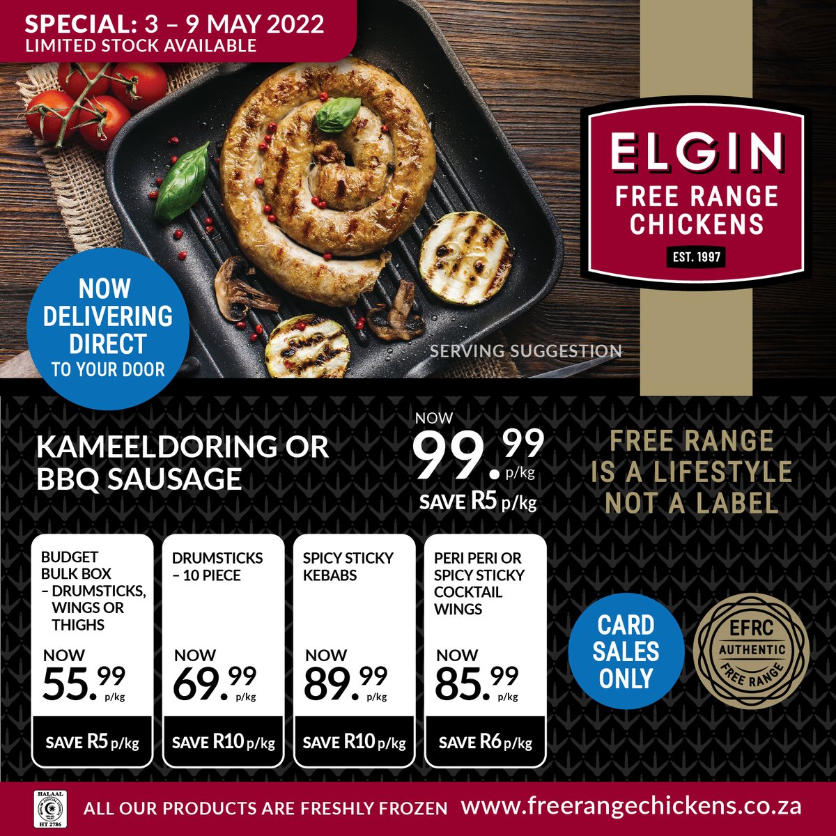 This week's specials at all the Elgin Free Range Chickens Stores 

Please note that our stores are cashless and we only accept card payments. 

Limited Stock Available! 

For all the info on our stores, click here: bit.ly/EFRCFactorySto… 
#EFRC #FreeRange #Elgin