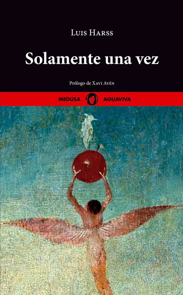 GranadaDeLibro's tweet photo. 'Solamente una vez' (editorial Medusa) de Luis Harss https://t.co/wWecxui1cE https://t.co/YU1GBPUeu0