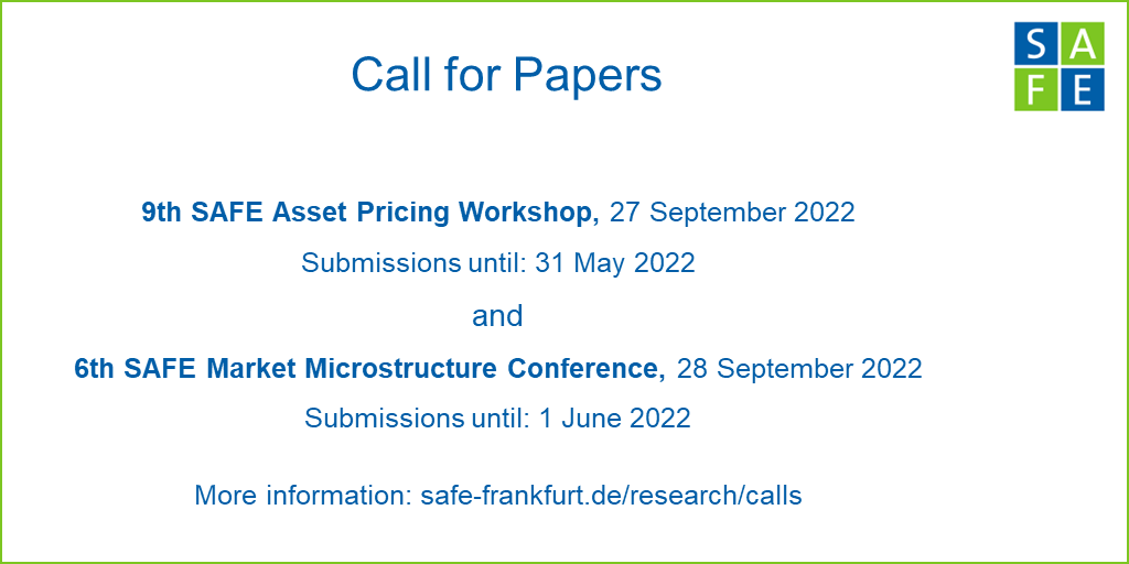 SAFE_Frankfurt's tweet photo. 📆In September, we will host two research conferences you can still submit papers to. Join the SAFE Asset Pricing Workshop or the Market Microstructure Conference. All details on our homepage: https://t.co/HiA2K3UNdU #EconTwitter #CallforPapers https://t.co/0RjfyETmi3