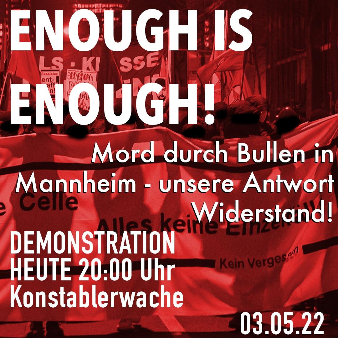 blackpowerffm's tweet photo. Enough ist Enough!

Wir alle haben voller Hass und Abscheu den Mord durch die Bullen in Mannheim gesehen! Lasst uns mit diesen Gefühlen nicht alleine sein!!  Als ein antirassistisches Aktionsbündnis rufen wir zu einer kämpferischen Spontan-Demonstration heute Abend um 20:00 Uhr https://t.co/oV8RgfbVcr