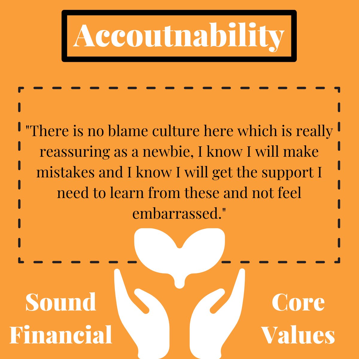 💚 Our Core Values 💚

🙋 A C C O U N T A B I L I T Y 🙋 Vanessa said:

Sound has a very open and honest culture! Everyone is encouraged to be accountable for their work and take responsibility when mistakes are made!

#accountability #honesty #culture
