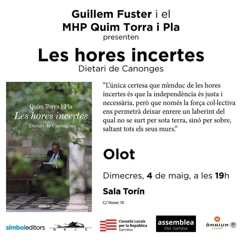 Demà a les 19h a la Sala Torín d’Olot. <a href="/fuster_guillem/">Guillem Fuster 🕊️🔻📚</a> de <a href="/Poble_Lliure/">Poble Lliure</a> i el MHP <a href="/QuimTorraiPla/">Quim Torra i Pla</a> conversen sobre “Les hores incertes”.
Us hi esperem.
<a href="/ANCGarrotxa/">ANC_Garrotxa 🎗</a> <a href="/OmniumGarrotxa/">Òmnium Garrotxa</a> <a href="/CLxR_StFeliudeP/">CLdR_SantFeliuPallerols</a> <a href="/ConsellxRep/">COMPTE ANTIC Consell de la República Catalana</a>