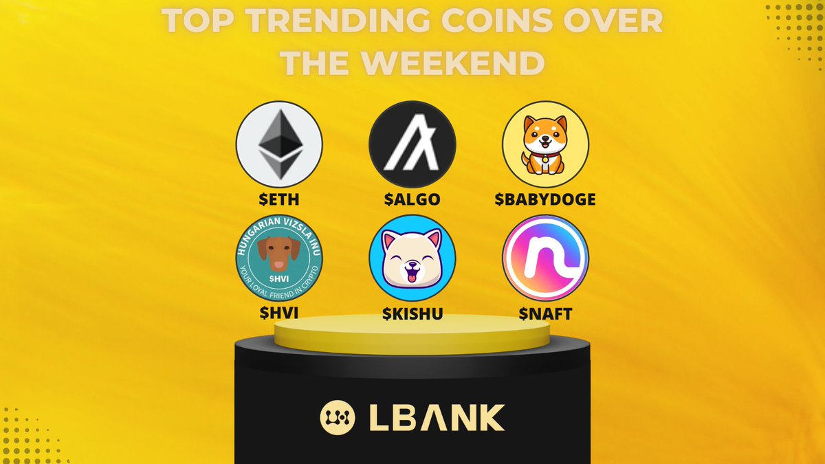 LBank_Exchange's tweet photo. 📈Top trending coins over the weekend on #LBank 

🗓️:@ethereum @babydoge @Algorand @InuKishu @HunVizslainu @NafterApp https://t.co/T83Xp1LATk