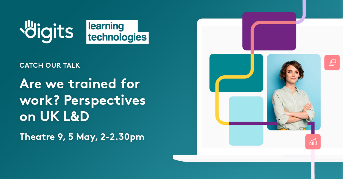 digits_lms's tweet image. Don’t forget to catch our talk at #LT22UK on 5 May. Find us at theatre 9 from 2-2.30, where Andrea Matkin and Bradley Burgoyne will be presenting a session on findings from our report — “Are we trained for work?” #DigitsLMS #learning ow.ly/cjbv50IAwX2