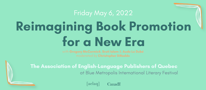 AELAQ's tweet photo. @Metropolisbleu is on this this week! 🥳  Check out our event, this Friday May 6, with book media professionals @weirdera, @mcco12mtl, Aude Le Dubé (De Stiil), @urbanguy, and moderated by @chrisdiraddo 💼 📚 💫 

For more details: https://t.co/SEgnTC7o4v https://t.co/FM3SPHtUPX