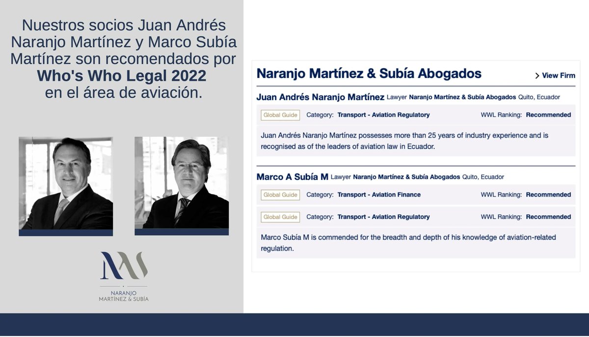 nms_law's tweet photo. Juan Andrés Naranjo Martínez y Marco Subía Martínez, socios de Naranjo Martínez &amp; Subía, son reconocidos por Who’s Who Legal como líderes en el área de aviación, en su publicación Who’s Who Legal – Transport: 2022. https://t.co/xUijs56nGI https://t.co/UHn3y82uwc