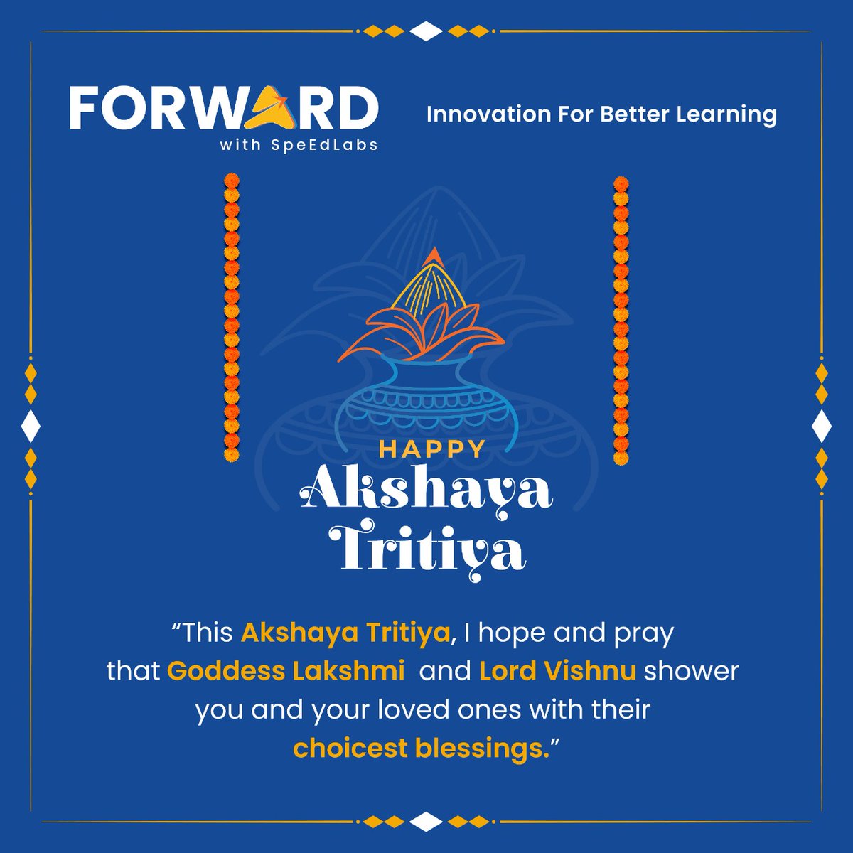 FSpeedlabs's tweet photo. Wishing you all a very Happy Akshaya Tritiya. May God bless you with all happiness and prosperity. 

#akshayatritiya #speedlabs #forward https://t.co/czJ9w3cbnK
