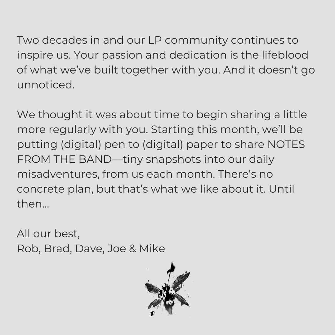 Notes from the band. Make sure you don't miss an update. 

linktr.ee/linkinpark