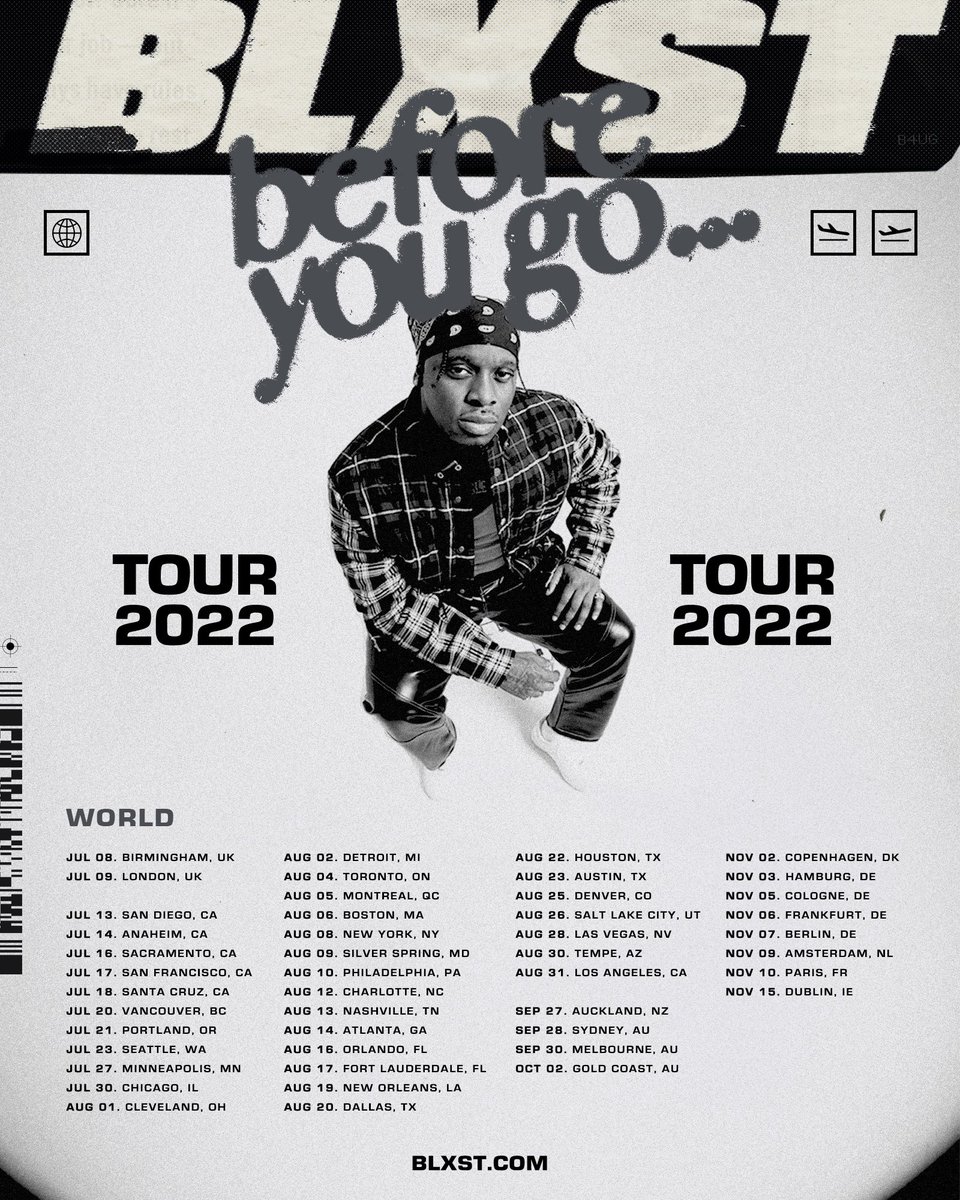 BLXST's tweet photo. 🍾🍾🍾🍾 proud to announce “ Before You Go Tour “ tickets available on friday 10am , see y’all sooner than later 🛩 https://t.co/rRLgOS24Xh