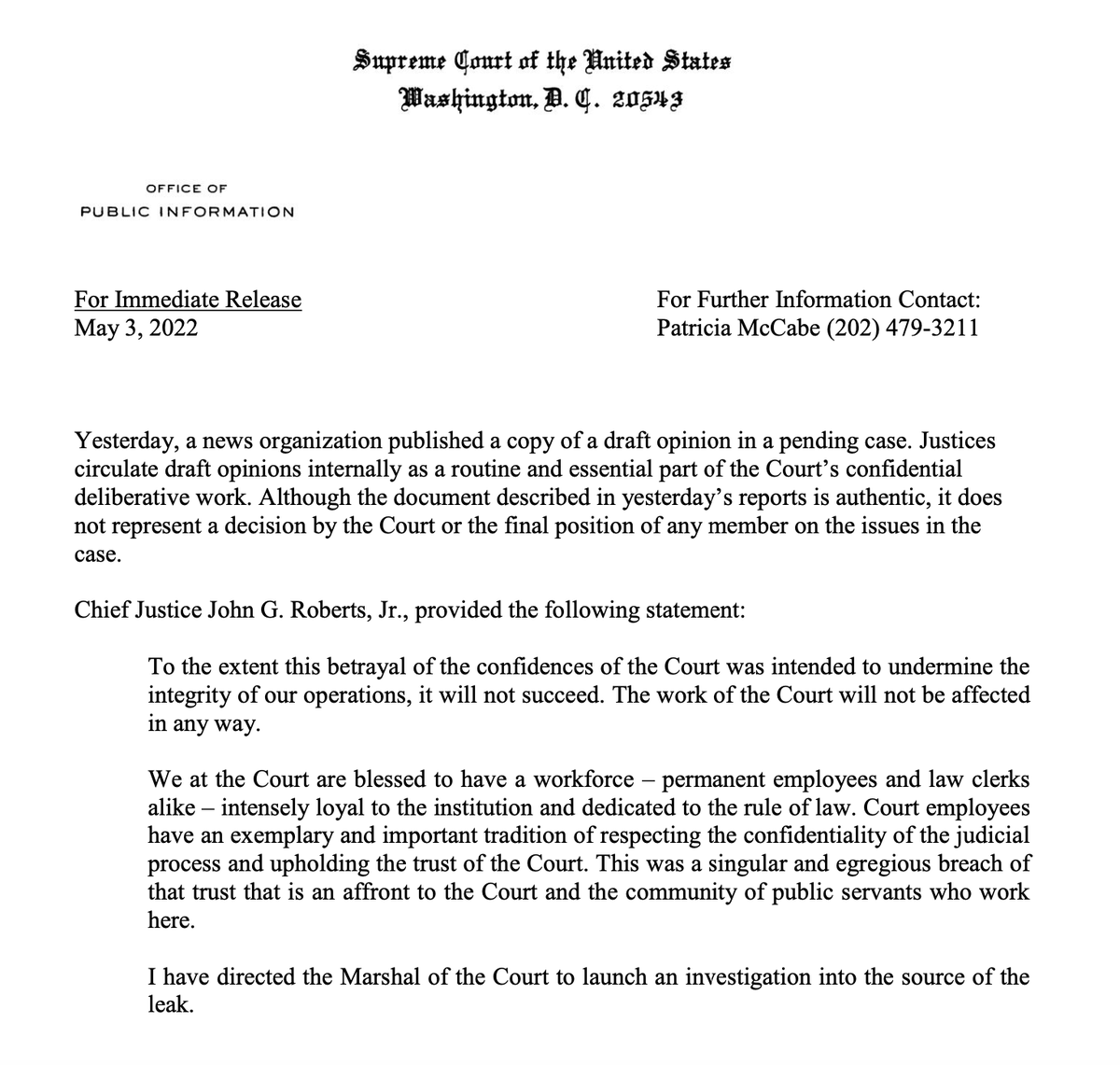 JUST IN: The Supreme Court confirms the authenticity of the draft opinion revealed last night by Politico. The chief justice has ordered an investigation into the leak.