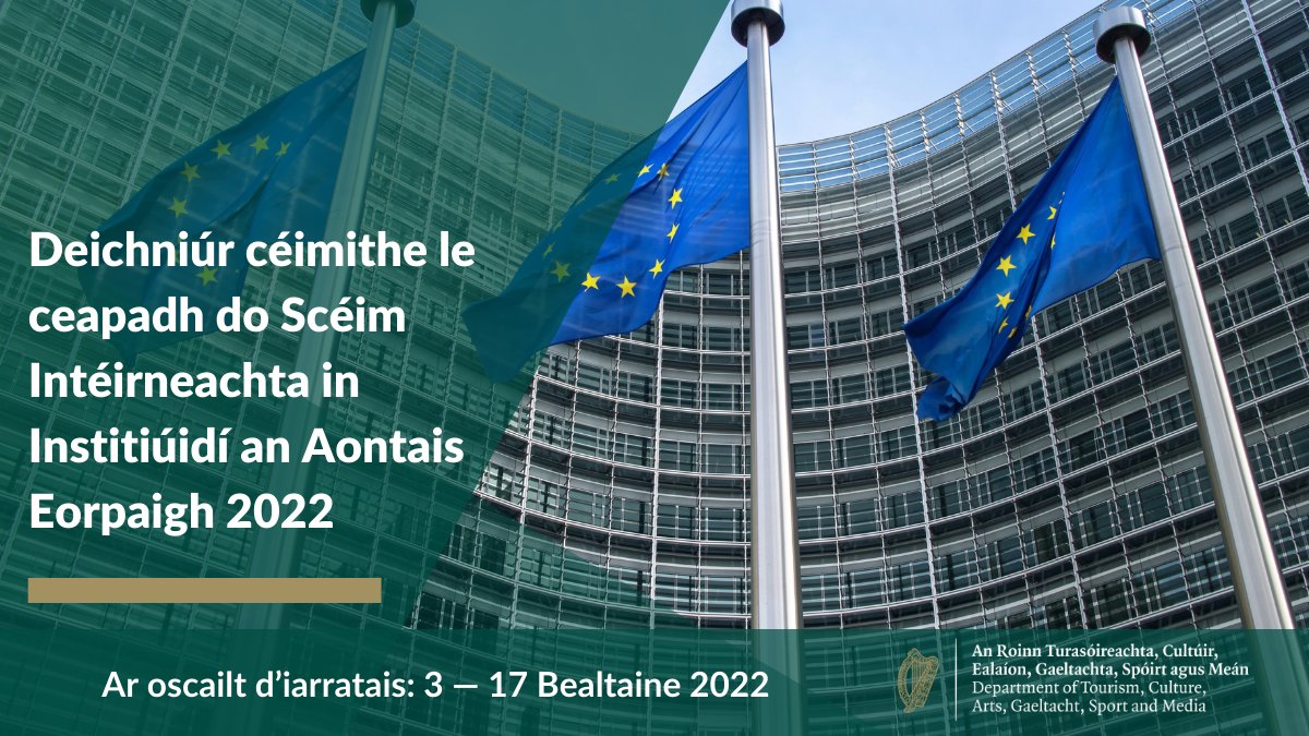 🇪🇺D’fhógair an tAire <a href="/jackfchambers/">Jack Chambers TD</a> go bhfuil an scéim intéirneachta in institiúidí an Aontais Eorpaigh á réachtáil arís i mbliana.

Oscailte d’iarratais anois!

➡️Eolas: gov.ie/ga/preasraitis…
