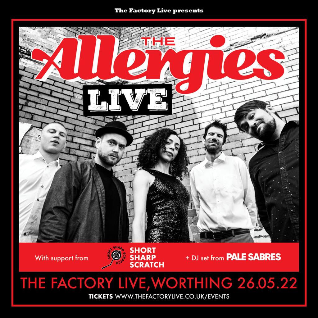 This one will be epic! 26th of May. The Allergies LIVE back at The Factory Live in #Worthing with support from <a href="/Short_Scratch/">Short Sharp Scratch</a> Tickets: linktr.ee/allergieslive