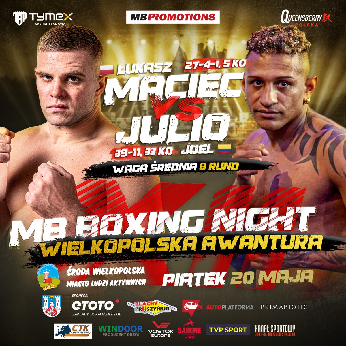 promotions_mb's tweet photo. Wszystkiego Najlepszego dla Łukasza Maćca! 🎇 Z okazji urodzin mamy ogłoszenie 🥊
🇵🇱 Łukasz MACIEC 🆚 Joel JULIO 🇨🇴
MB BOXING NIGHT XII 💥
🗓️ 20 maja
🏙️ Środa Wielkopolska
📺 @sport_tvppl
#mbboxingnight #mbpromotions https://t.co/nYz2Vecz1F