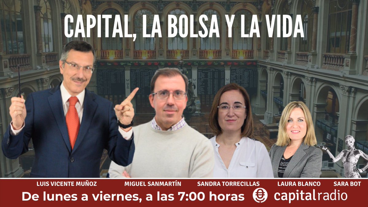 capitalradiob's tweet photo. 🔴¡Buenos días! Comienza 'Capital, La Bolsa y La Vida', el programa líder de información económica, dirigido y presentado por @LuisVMunoz.

📻Sintonízanos en la FM, en nuestra App o en https://t.co/OjWvBUGqZF para empezar el día bien informado y tomar las decisiones acertadas. https://t.co/QCK7jecN0q