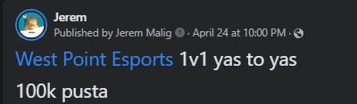 JeremMalig's tweet photo. 5/n 

I made a post on Facebook where I tagged West Point Esports and invited them to a 1v1 with 100k php at stake. (This was a joke btw, just to give a bit more context on everything that has happened.) https://t.co/v05lmtCefm