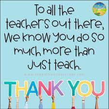 Beginning teachers...You are appreciated and valued more than you will ever know!  Thank you for the endless work and care you put into your jobs and for choosing a career that changes lives!