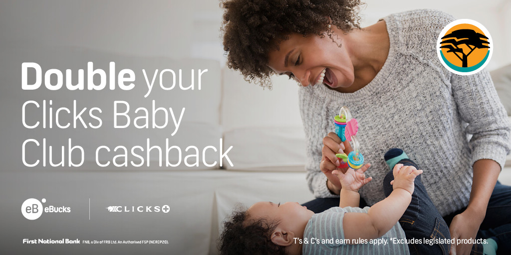 FNB South Africa on Twitter "Double your cashback Clicks_SA Baby Club