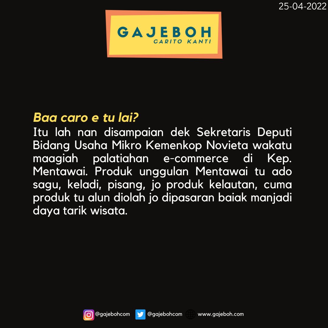 gajebohcom's tweet photo. Baa handak nyo supayo produk UKM Mentawai satenar selancar yo? https://t.co/5n38ImQZJ0