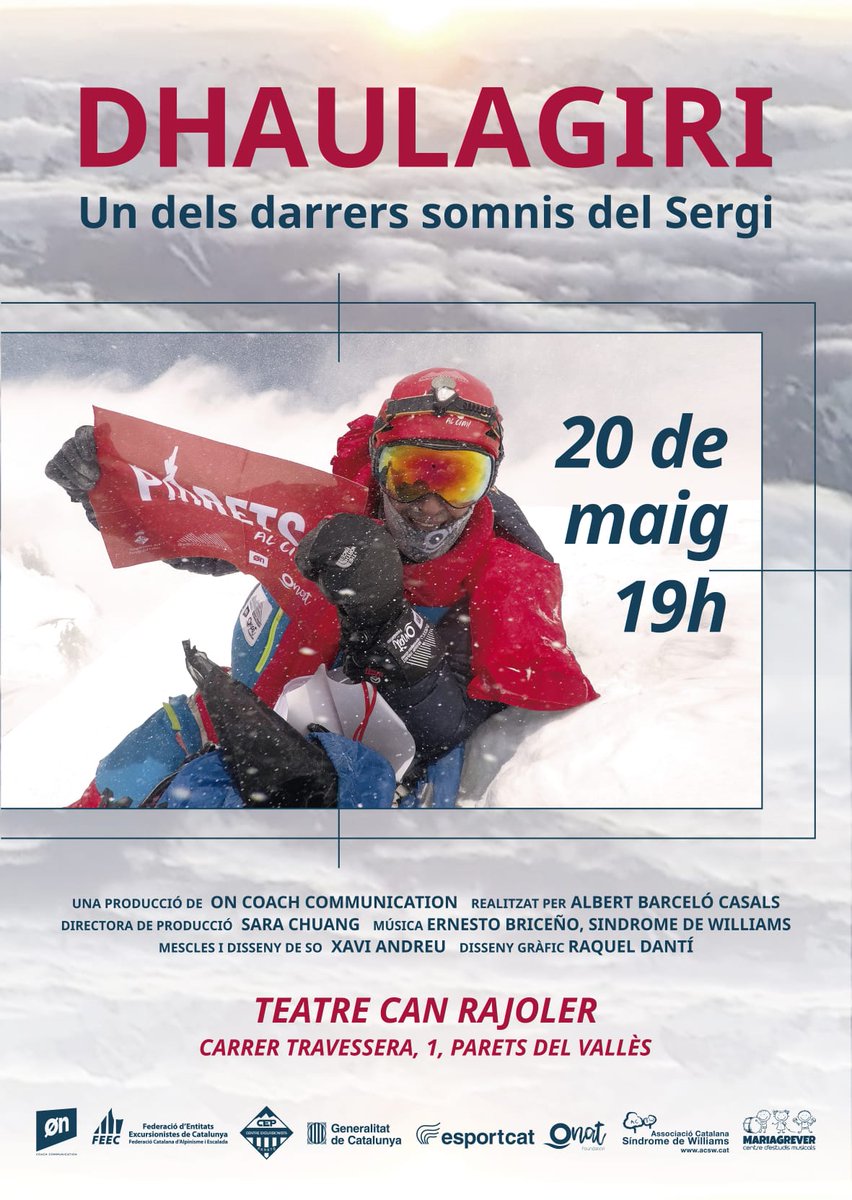 JordiSeguer's tweet photo. Divendres 20 de maig, a les 19 h, al Teatre Can Rajoler podrem veure 'Dhaulagiri, un dels darrers somnis del Sergi'.
#SomiarGRAN #Parets #SemprePresent
@FoundationOnat https://t.co/RSdcdthvjz