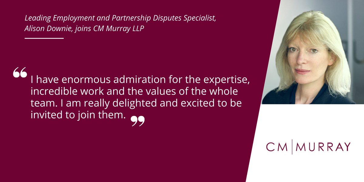 We are delighted to announce the appointment of employment and partnership disputes specialist, Alison Downie. Read the full press release on Alison's appointment here: cm-murray.com/knowledge/lead…
#EmploymentLaw #PartnershipDisputes