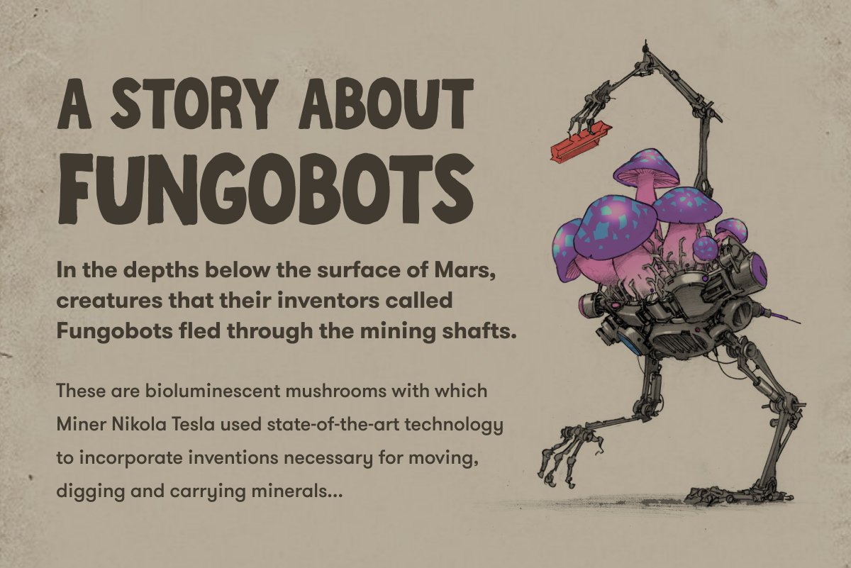 They are not bothered by toxic fumes, they do not need anything more than mineral dust to survive. They even glow in the dark. They are also addicted to possessing minerals!!! ❤️💎 Pesky little thieves!!!

#SolanaNFTs #NFTCommunity #MinersofMars #FungoBots