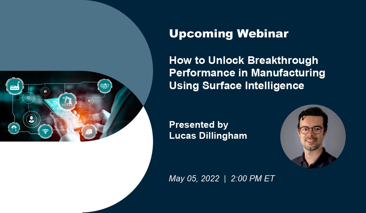 BrightonSci's tweet image. Have you registered yet? Join us THIS THURSDAY, May 5th at 2:00 PM ET as we host the webinar, "How to Unlock Breakthrough Performance in Manufacturing Using Surface Intelligence."

Register here: bit.ly/38HHZUa

#SmartManufacturing #Manufacturing #SurfaceIntelligence