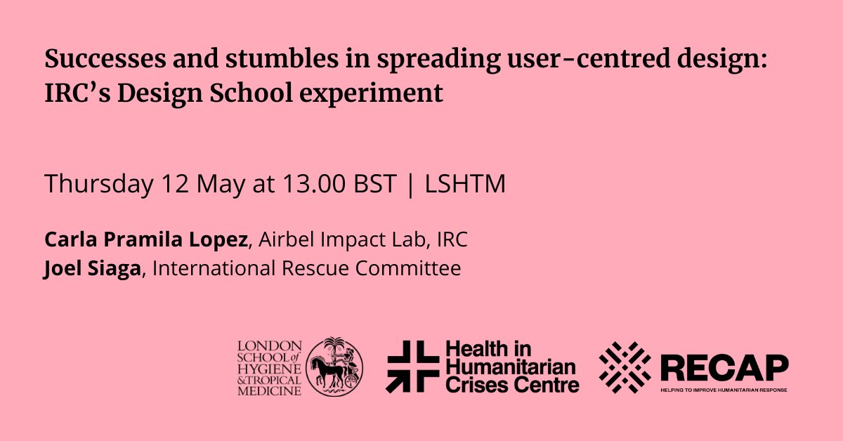 🚨 RECAP and @LSHTM_Crises webinar alert 🚨 @RESCUEorg will discuss the successes and stumbles in spreading User-Centred Design with insights from Somalia, Uganda, Nigeria, South Sudan and Kenya. ⏰May 12 at 1pm BST 🔗 bit.ly/RECAP_IRC