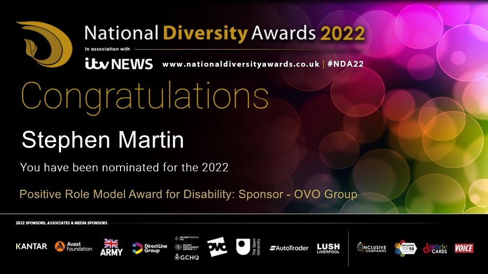 ndawards's tweet photo. Congratulations to Stephen Martin @smartin123 who has been nominated for the Positive Role Model Award for Disability: sponsored by @ovoenergy at The National Diversity Awards 2022 in association with @itvnews. To vote please visit https://t.co/As2Ei9UruY #NDA22 #VotingNowOpen https://t.co/sG5h7oIPVQ