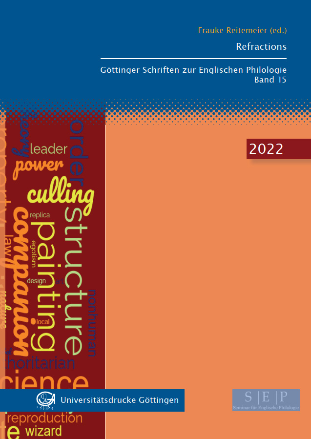 Applying the concept of refraction for a change of perspective. Six innovative papers based on ERC theses in English Studies at <a href="/uniGoettingen/">Uni Göttingen</a> each take a novel angle to analyse well-known texts or established ideas. Ed. by Frauke Reitemeier, open access doi.org/10.17875/gup20…