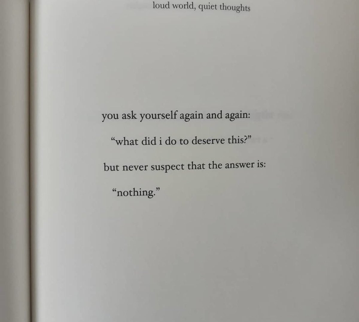 PoemHeaven's tweet photo. “what did i do to deserve this?” https://t.co/h4Wtms0N4M
