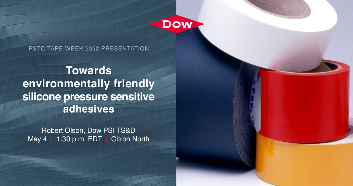 dowsilicones's tweet photo. Join Robert Olson, Dow #PressureSensitive Industries TS&amp;D, @ 1:30 p.m. May 4 for “Towards environmentally friendly silicone pressure sensitive adhesives” at @PSTC_Tape #TapeWeek2022. Learn more: https://t.co/bkUZthnDo5 #PSATape #PressureSensitiveAdhesiveTape https://t.co/Gh4UDwtZ5R