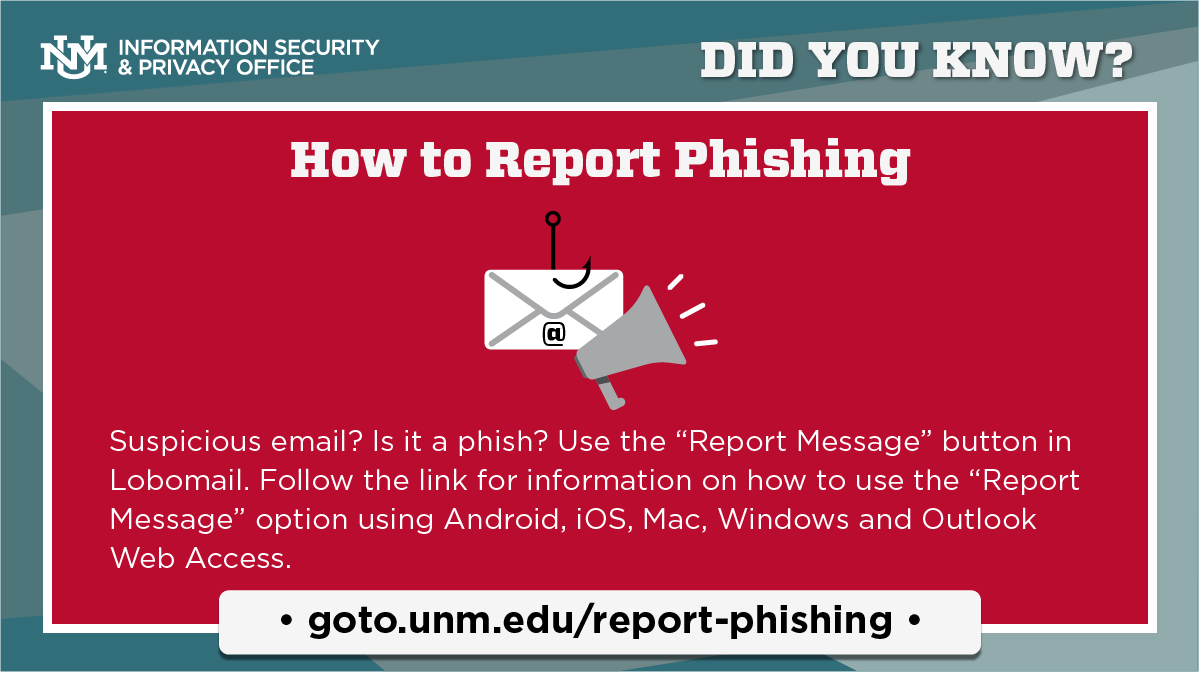 UNM_IT's tweet photo. How to report Phishing
Use the “Report Message” button in Lobomail. Follow the link for information on how to use the “Report Message” option using Android, iOS, Mac, Windows and Outlook Web Access.
https://t.co/046qLYppho
#golobos #unm #universityofnewmexico https://t.co/a742bo7S95