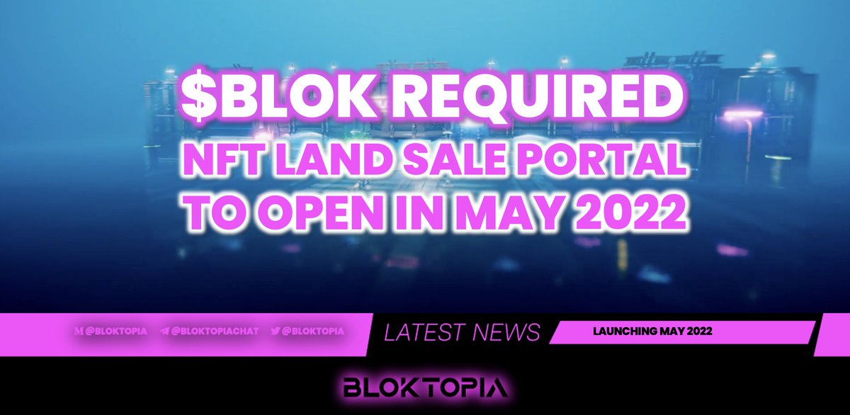 🗓️ The BLOKTOPIA NFT Land Sale Portal will open this month - May 2022!   🏬 Own revenue generating REBLOK NFTs!  🪙 Purchase with $BLOK  👀 Exact date to be announced, very soon...   #REBLOK #BLOK #LandSale #NFT [twitter.com] [pbs.twimg.com]
