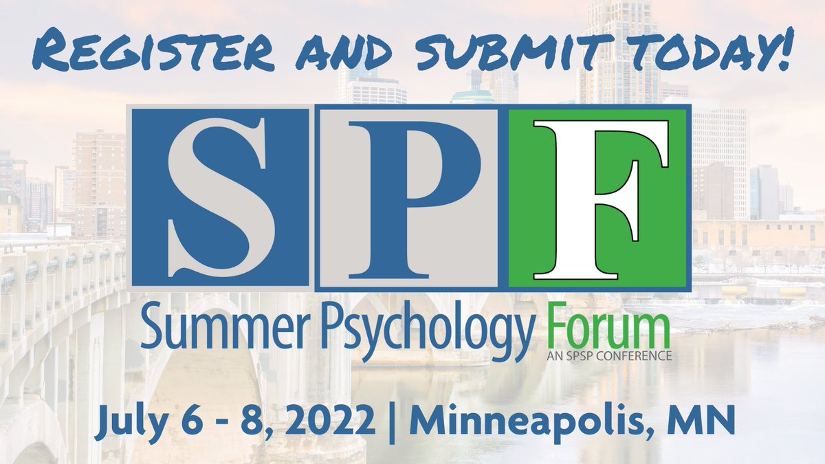 SPSPnews's tweet photo. Now is the time to register and submit for the Summer Psychology Forum! Join us at #SPF2022 in Minneapolis, MN from July 6-8 as we explore how personality and social psychology can address health disparities in the U.S.

➡️https://t.co/rSb1dqqUGQ https://t.co/wkArM8WI4q